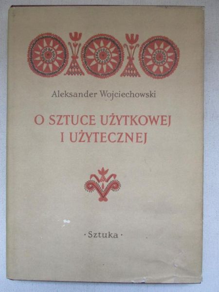 O sztuce użytkowej i użytecznej