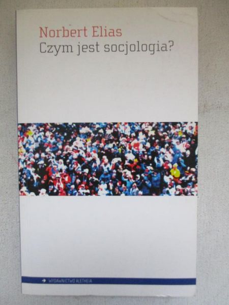 Czym jest socjologia?