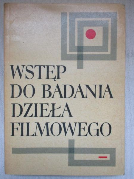 Wstęp do badania dzieła filmowego
