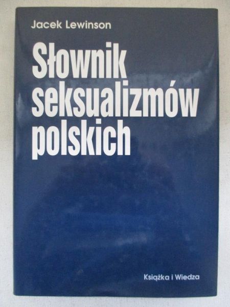 Lewinson Jacek - Słownik seksualizmów polskich