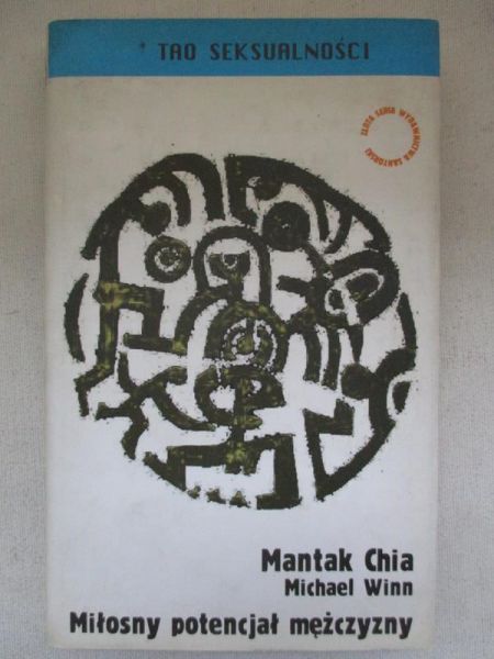 Chia Mantak,   - Miłosny potencjał mężczyzny