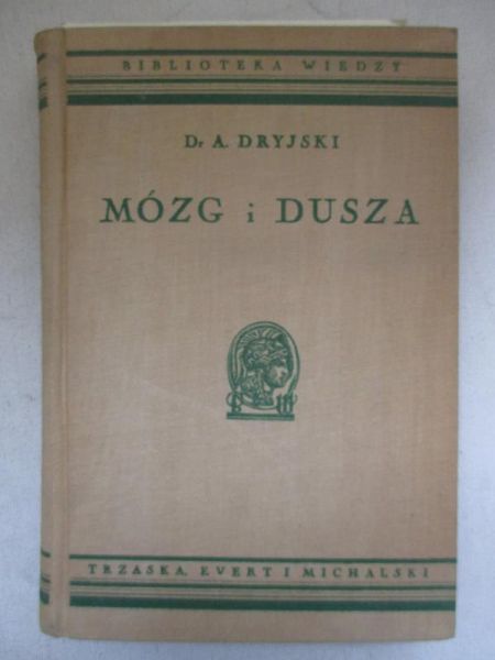 Mózg i dusza, 1938 r.