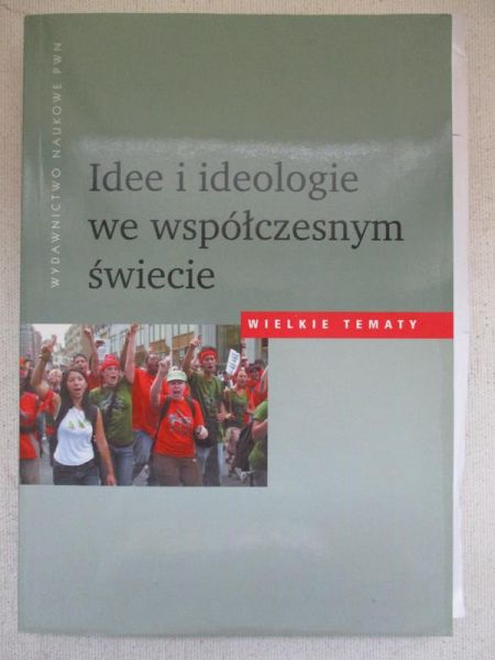 Idee i ideologie we współczesnym świecie