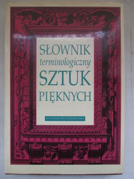 Słownik terminologiczny sztuk pięknych