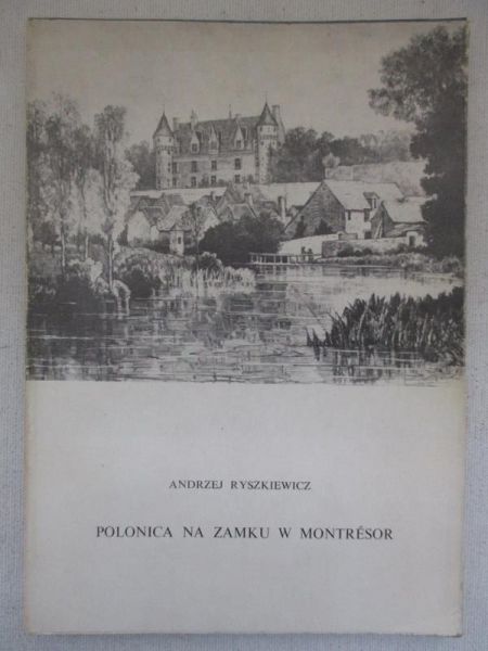Polonica na zamku w Montresor