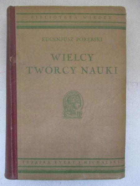 Wielcy twórcy nauki, 1934 r.