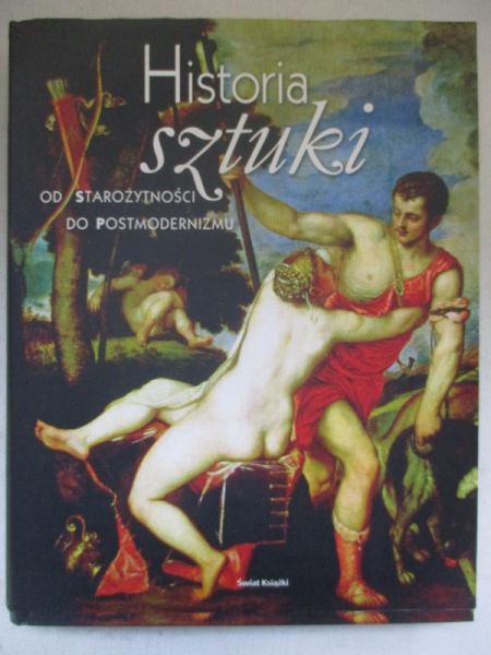 Frontisi Claude (red.) - Historia sztuki. Od starożytności do postmodernizmu