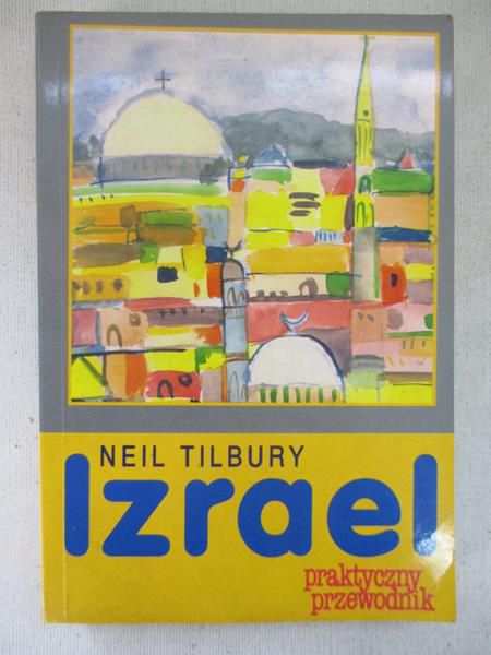 Izrael. Praktyczny przewodnik