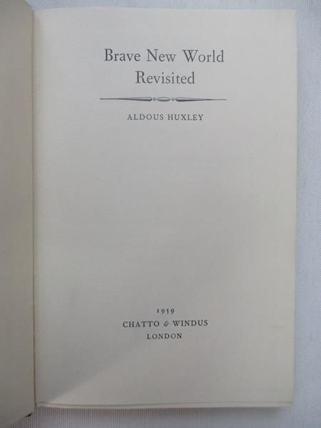 Brave New World Revisited