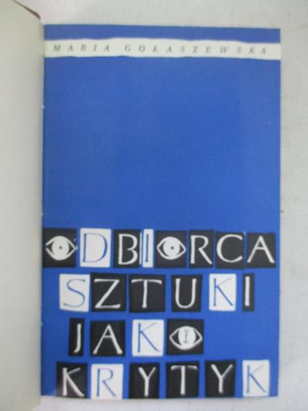 Odbiorca sztuki jako krytyk