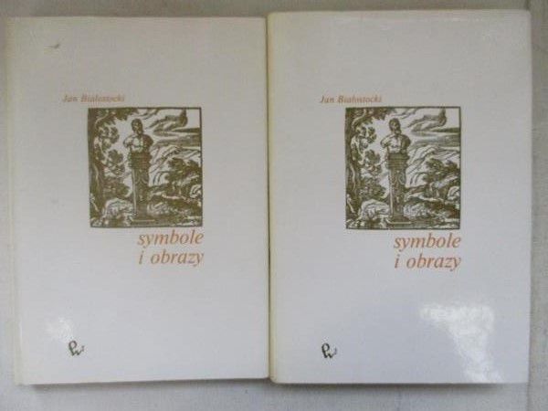 Białostocki Jan - Symbole i obrazy, tom I-II