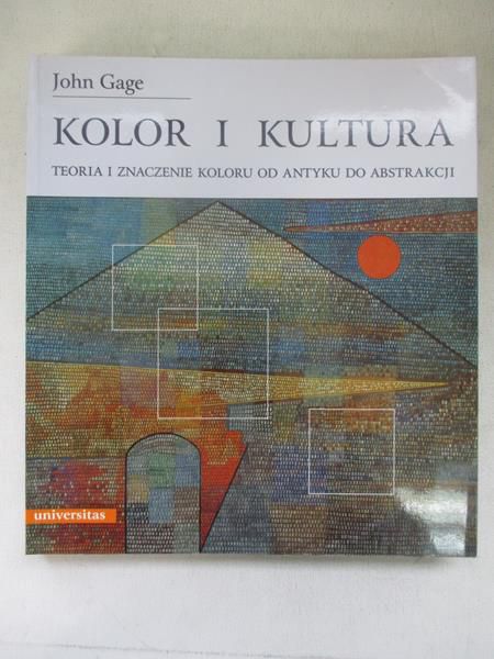 Gage John - Kolor i kultura