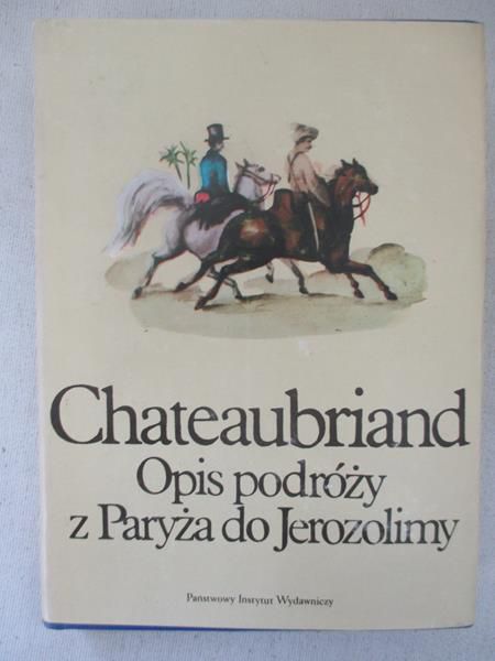 Opis podróży z Paryża do Jerozolimy