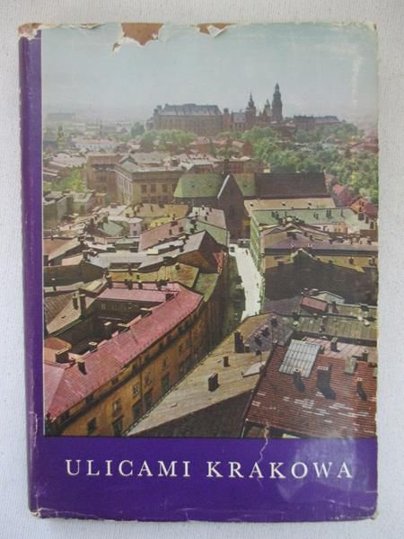 Kossowski Jerzy - Ulicami Krakowa