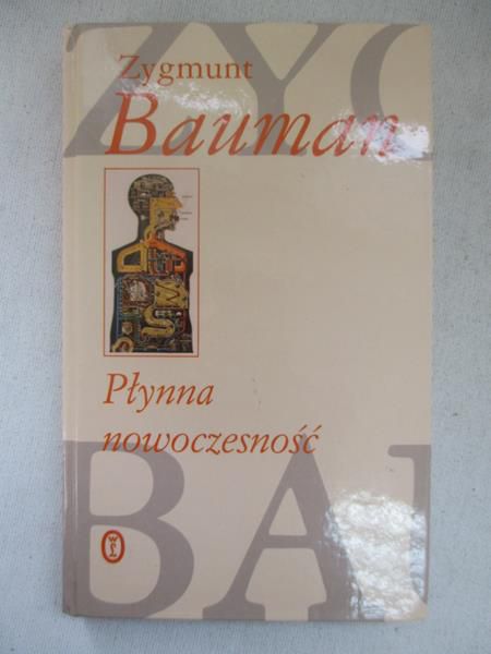 Bauman Zygmunt - Płynna nowoczesność