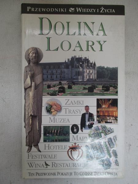 Przewodniki wiedzy i życia: Dolina Loary