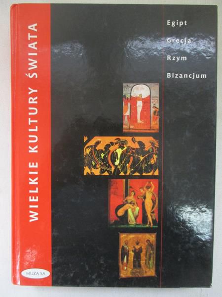 Kardasz Margarita (red.) - Wielkie kultury świata