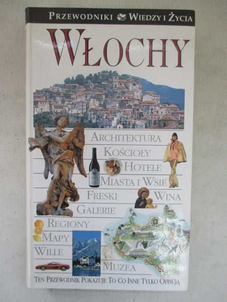 Włochy. Przewodniki wiedzy i życia