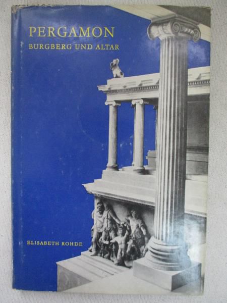Pergamon. Burgberg und Altar