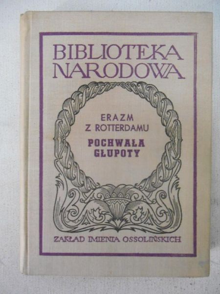 Erazm z Rotterdamu - Pochwała głupoty