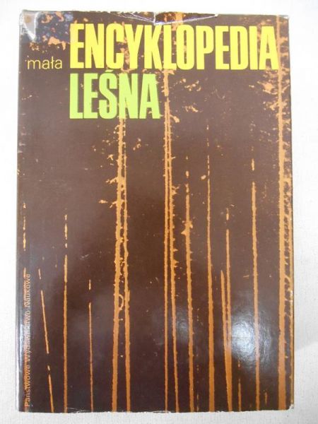 Mała encyklopedia leśna