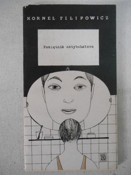Filipowicz Kornel - Pamiętnik antybohatera