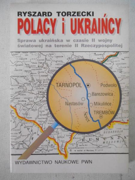 Torzecki Ryszard - Polacy i Ukraińcy