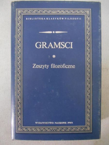Gramsci Antonio - Zeszyty filozoficzne, BKF