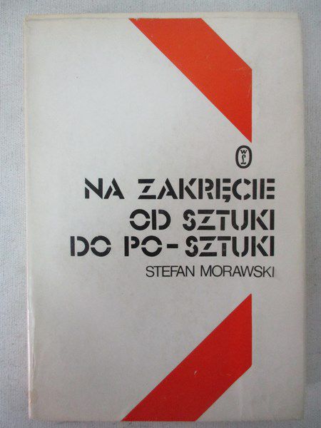 Na zakręcie: od sztuki do po-sztuki