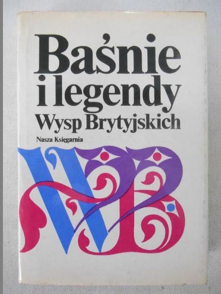 Baśnie i legendy Wysp Brytyjskich