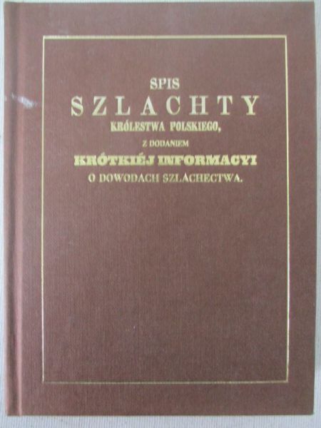 Spis Szlachty Królestwa Polskiego, Reprint z 1851 r.