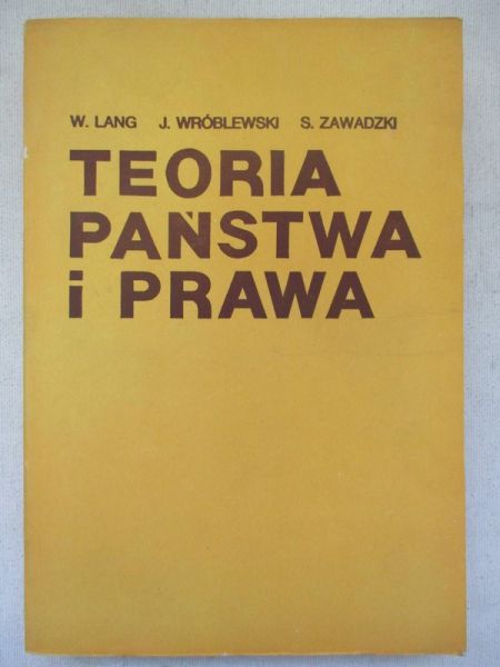 Lang W. - Teoria państwa i prawa