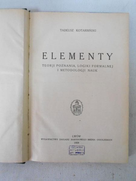 Elementy teorji poznania, logiki formalnej i metodologii nauk, 1929 r.