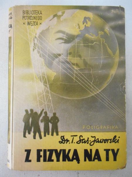 Z fizyką na ty, 1948 r.