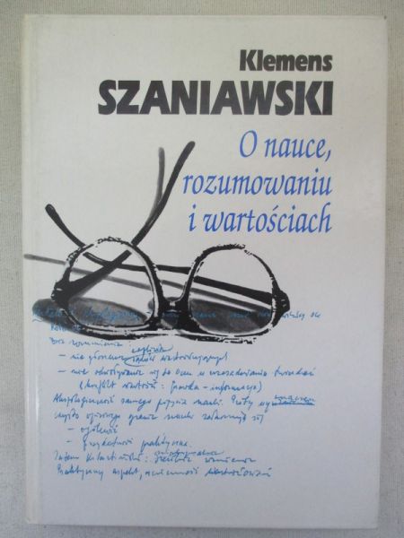 O nauce, rozumowaniu i wartościach