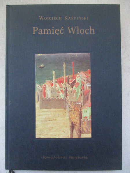 Karpiński Wojciech - Pamięć Włoch