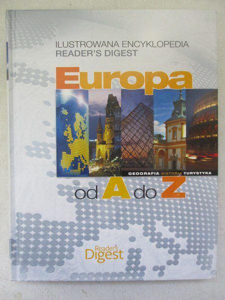 Ilustrowana encyklopedia Reader's Digest: Europa od A do Z