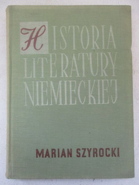 Szyrocki Marian - Historia literatury niemieckiej