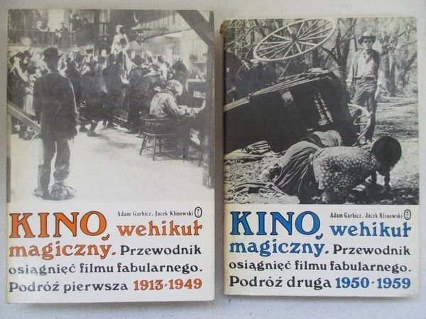 Garbicz Adam,   - Kino, wehikuł magiczny, Tom I-II