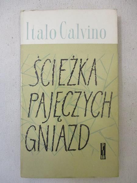 Calvino Italo - Ścieżka pajęczych gniazd