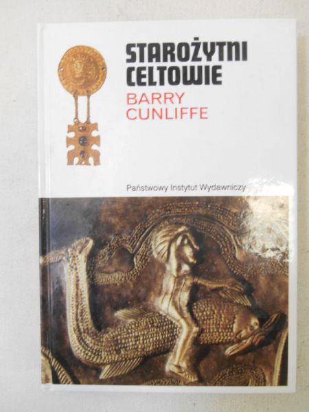 Cunliffe Barry - Starożytni Celtowie