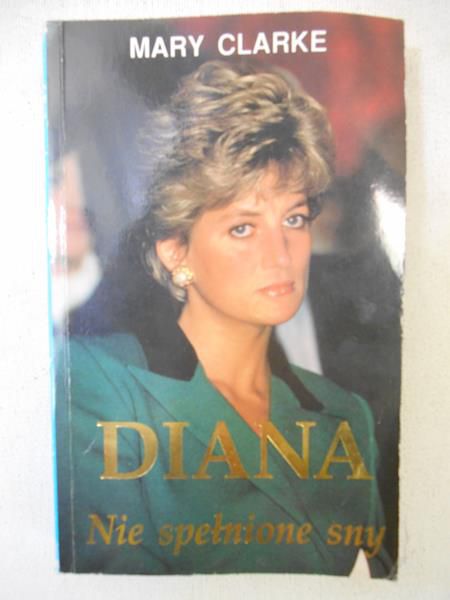 Diana. Nie spełnione sny