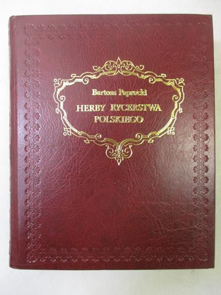 Herby rycerstwa polskiego, Reprint z 1858 r.
