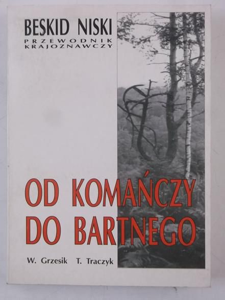 Od Komańczy do Bartnego