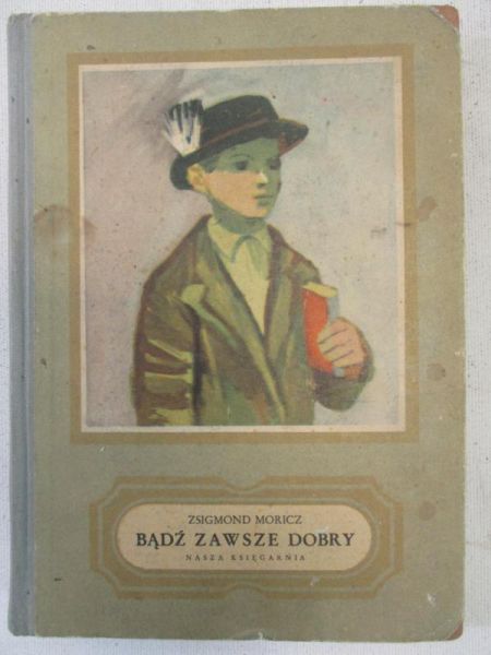 Moricz  - Bądź zawsze dobry