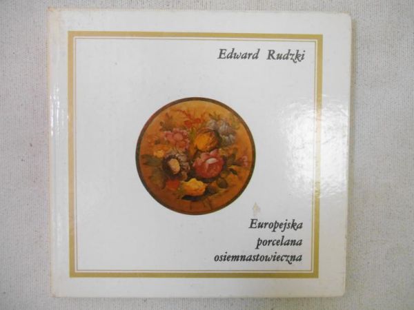 Europejska porcelana osiemnastowieczna