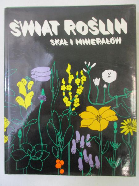 Świat roślin, skał i minerałów