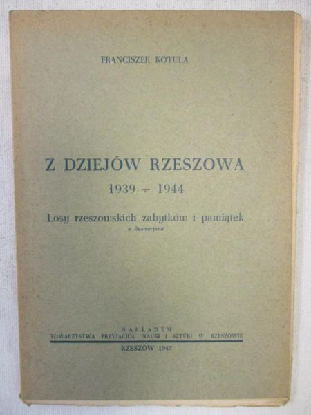 Z dziejów Rzeszowa 1939-1944, 1947 r.