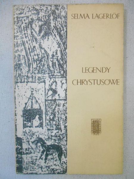 Lagerlof Selma - Legendy chrystusowe