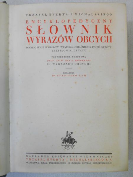 Lam Stanisław (red.) - Encyklopedyczny słownik wyrazów obcych, 1939 r.